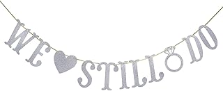 We Still Do Banner for Wedding Anniversary Party Decorations Sign Photo Prop (Silver Glitter)