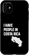 I Have People in Costa Rica Case for iPhone 11