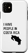 I Have People in Costa Rica Case for iPhone 11