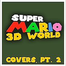 Bowser's Fury (From "Super Mario 3D World") [Cover]