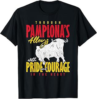 Pampelona Bull Run San Fermín Through Pamplona's Alleys T-Shirt