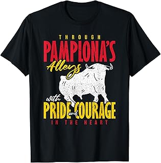 Pampelona Bull Run San Fermín Through Pamplona's Alleys T-Shirt