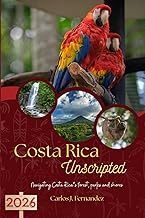 COSTA RICA UNSCRIPTED 2026: Navigating Costa Rica’s forest, parks and shores