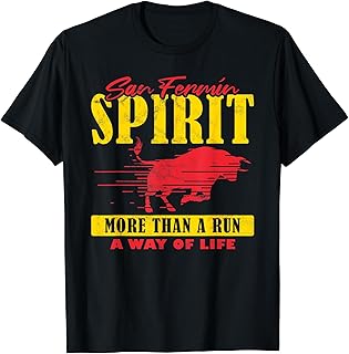 Pampelona Bull Run San Fermín San Fermín Spirit T-Shirt
