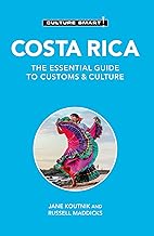 Costa Rica - Culture Smart!: The Essential Guide to Customs & Culture