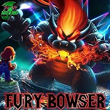 Fury Bowser (Remix)