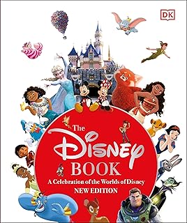 The Disney Book New Edition: A Celebration of the World of Disney: Centenary Edition