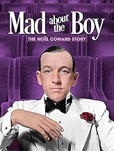 Mad About the Boy: The Noel Coward Story