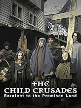 The Child Crusades - Barefoot to the Promised Land