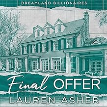 Final Offer: the Sunday Times bestselling second chance romance - Meet the new Dreamland billionaire...