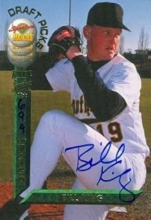 Bill King autographed Baseball Card (Minor League) 1994 Signature Rookies #55