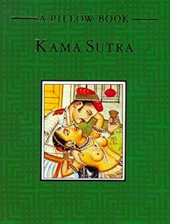 Kama Sutra: A Pillow Book