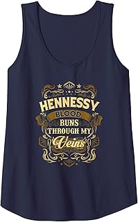 Hennessy Blood Thru My Veins t-Shirt Tank Top