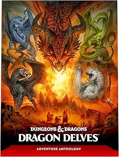 Dragon Delves (D&D Adventure Anthology)