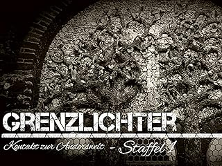 Grenzlichter - Contact to the Otherworld